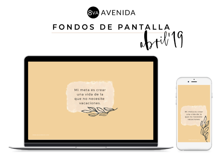 Fondos de pantalla Abril 2019 de 8va Avenida