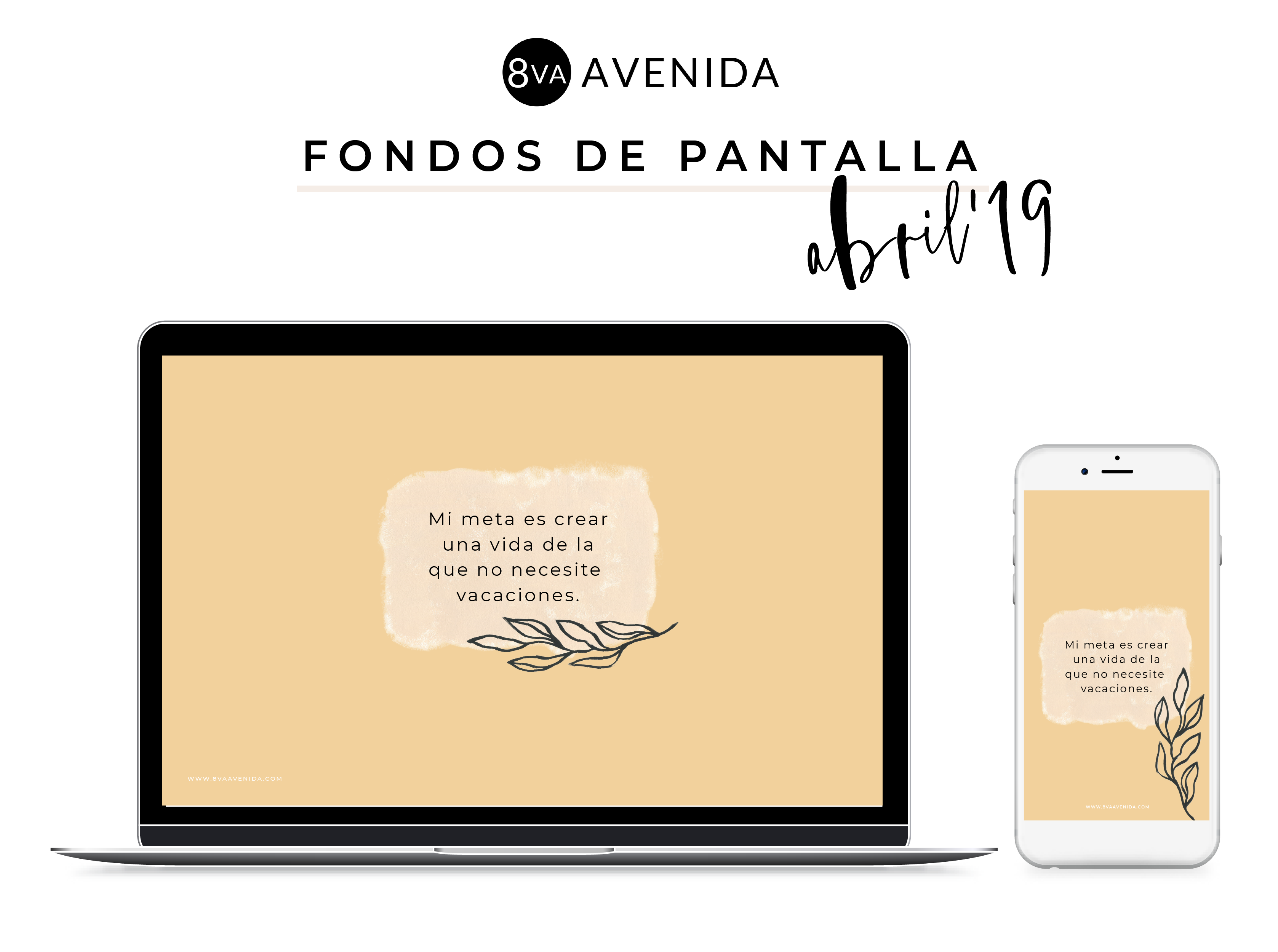 Fondos de pantalla Abril 2019 de 8va Avenida